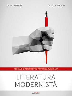 cover image of Literatura modernistă. Abordări sintetice pentru performanță școlară